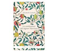 Le confessioni del Signor Harrison (Gaskell Collection)