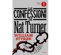 Le confessioni di Nat Turner (Oscar moderni. Cult)