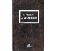 Le confessioni. Ediz. plastificata (Letture cristiane delle origini.Testi)