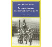 Le conseguenze economiche della pace (L' oceano delle storie)