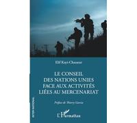 Le Conseil des Nations Unies face aux activités liées au mercenariat