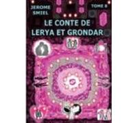 Le Conte De Lerya Et Grondar (ebook)