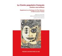 Le conte populaire français, contes merveilleux: Supplément au Catalogue de Paul Delarue et Marie-Louise Tenèze