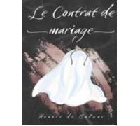 Le Contrat De Mariage (ebook)