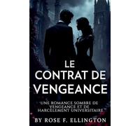 Le Contrat de Vengeance: 1 (La Vendetta d'Eldridge)