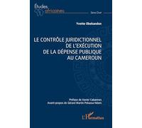 Le contrôle juridictionnel de l'exécution de la dépense publique au Cameroun (Études Africaines)