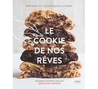 Le cookie de nos rêves: Textures et techniques ultimes