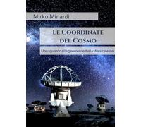 Le coordinate del cosmo: Uno sguardo alle geometrie della sfera celeste