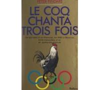 Le Coq Chanta Trois Fois (ebook)