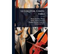 Le Coq D'or, Conte-fable