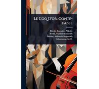 Le Coq D'or, Conte-fable