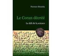 Le Coran décrée: Le défi de la science
