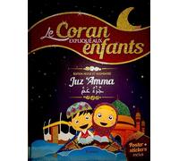Le Coran expliqué aux enfants: Juz 'Amma