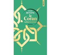 Le Coran expliqué aux jeunes (Points Sagesses)