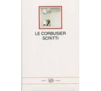 Le Corbusier. Scritti