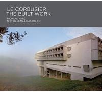 Le Corbusier: The Built Work