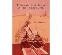 Le Corbusier Towards a New Architecture (Tapa blanda) (Importación USA)