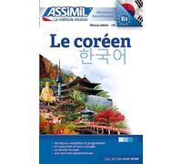 Le Coréen. Cahier d'écriture. Les bases: Débutants & faux-débutants B2: 1 (Senza sforzo)