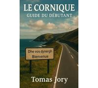 Le cornique, guide du débutant