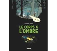 Le Corps À Lombre (ebook)