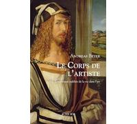 Le Corps de l'artiste: L'empreinte oubliée de la vie dans l'art