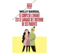 El cuerpo del niño es el lenguaje de la historia de sus padres – Payot
