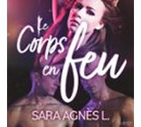 Le Corps En Feu - Une Nouvelle Érotique (audiolibro)