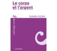 Le Corps Et Largent (ebook)