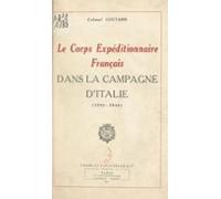Le Corps Expéditionnaire Français Dans La Campagne Ditalie (1943-1944)