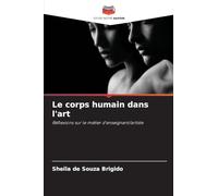 Le corps humain dans l’art: Réflexions sur le métier d'enseignant/artiste