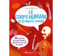 Le corps humain en 3 minutes chrono