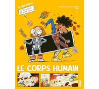 Le corps humain (Tu sais quoi ?!)