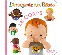 Le corps (L'imagerie des bébés)