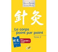 Le corps point par point Tome 2