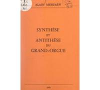 Le Cortège Deuterpe (10). Synthèse Et Antithèse Du Grand-orgue (ebook)