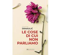 Le cose di cui non parliamo (Estensioni)