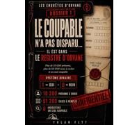 Le coupable n’a pas disparu… Il est dans le registre d’Orvane: Plus de 10 000 prénoms, plus de 60 000 cases à cocher et un seul coupable (Les Enquêtes d’Orvane)