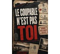 Le coupable n'est pas toi: Un livre-enquête de logique avec plus de 20 000 suspects (nombre réellement calculé), 20 indices et un seul coupable - ... cadeau idéal pour les amateurs de puzzles