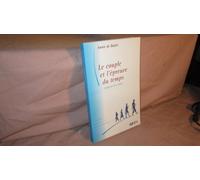 Le couple et l'épreuve du temps: L'odyssée du couple