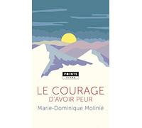 Le Courage d'avoir peur (Points Vivre)