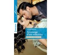 Le Courage Dune Séductrice (ebook)