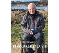 Le Courage Et La Vie (ebook)