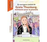 Le Courageux Combat De Greta Thunberg Militante Pour La Planète