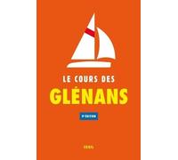 Le Cours des Glénans: (9e édition)
