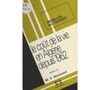 Le Coût De La Vie En Algérie Depuis 1962 (ebook)