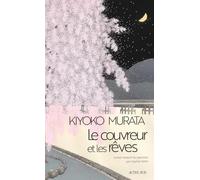 Le couvreur et les rêves | Kiyoko Murata
