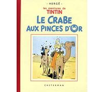 Le Crabe aux pinces d'or: Edition fac-similé en noir et blanc