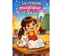 Le crayon magique d'Anaë