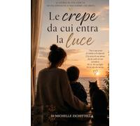 Le crepe da cui entra la luce
