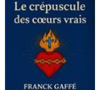 Le Crépuscule Des Cœurs Vrais (audiolibro)